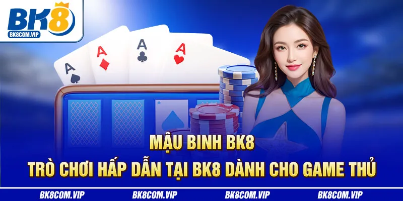 mậu binh bk8