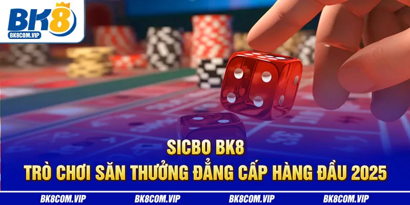 Sicbo bk8